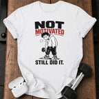 Men's Not Motivated T-shirt