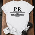 PR Definition T-Shirt