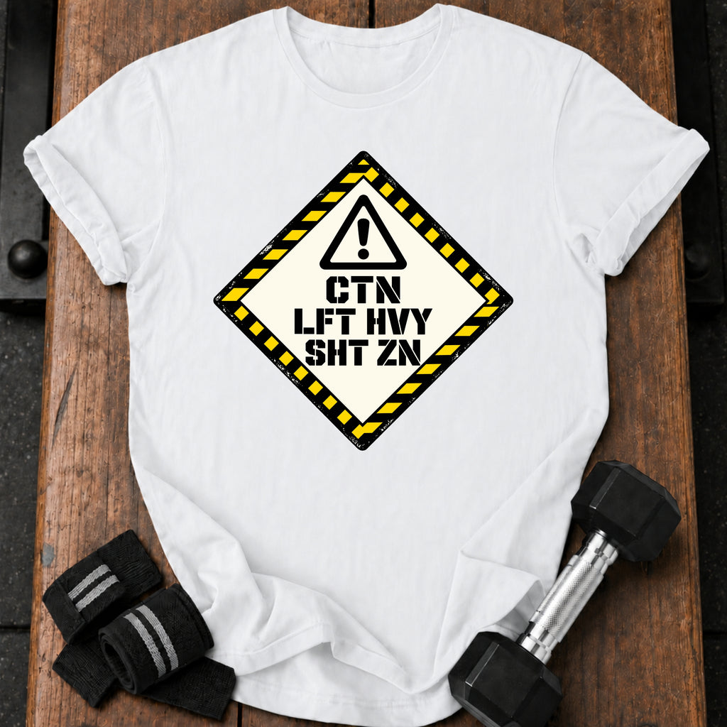 Lift Heavy Warning T-shirt