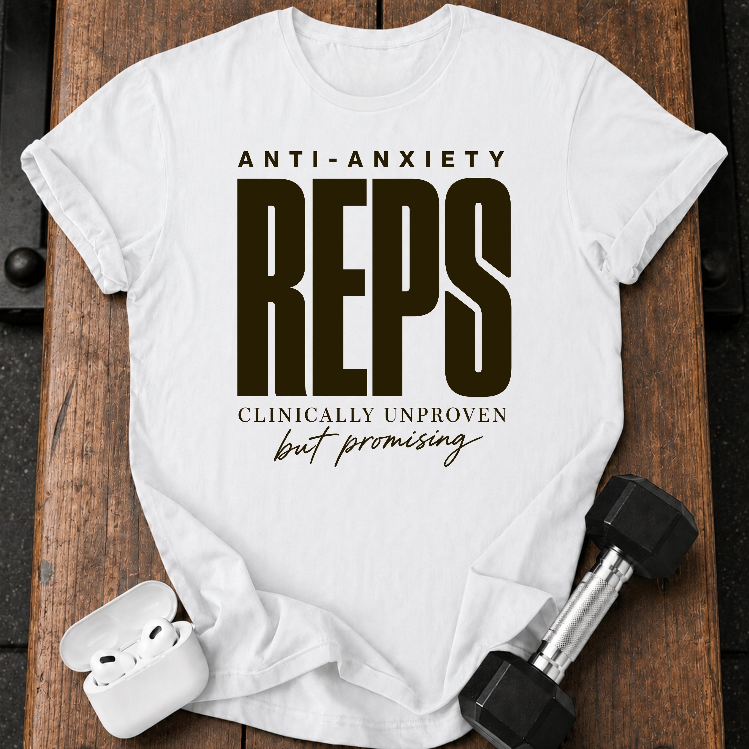 Anti-Anxiety Reps T-Shirt