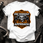 Pre Workout Warning T-Shirt