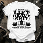 Men's My Doctor Said T-Shirt