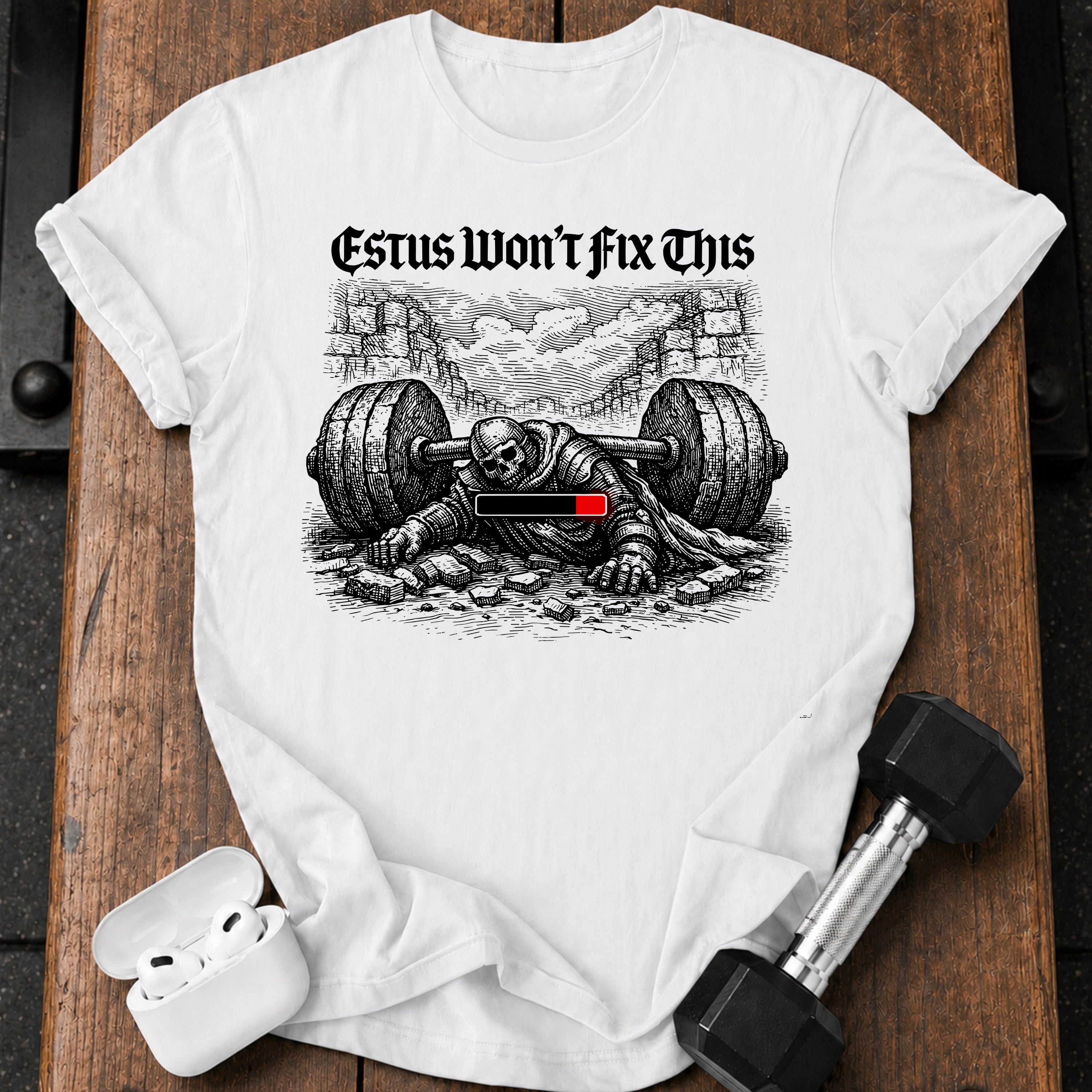Estus Wont Fix T-Shirt