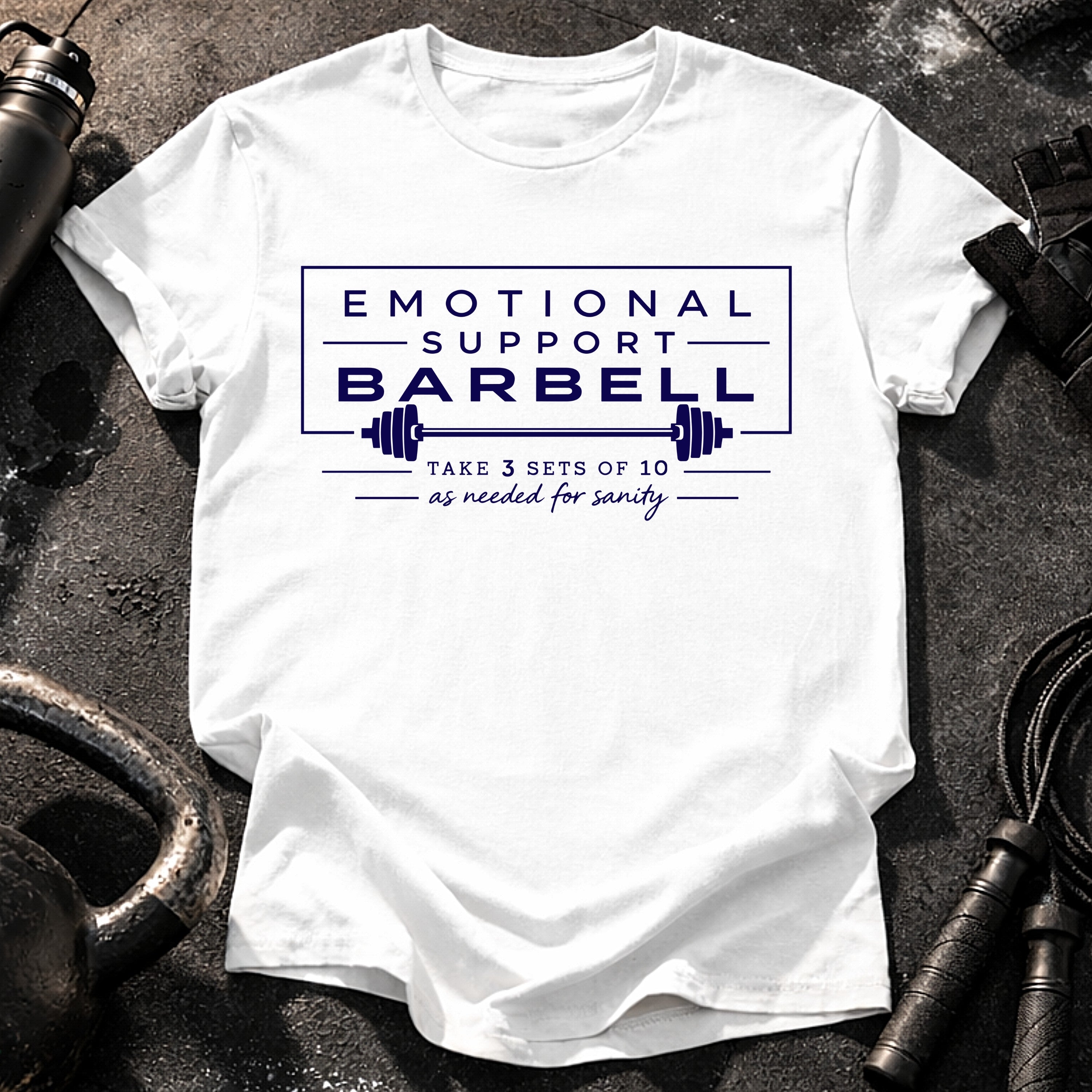Emotional Support Barbell T-Shirt