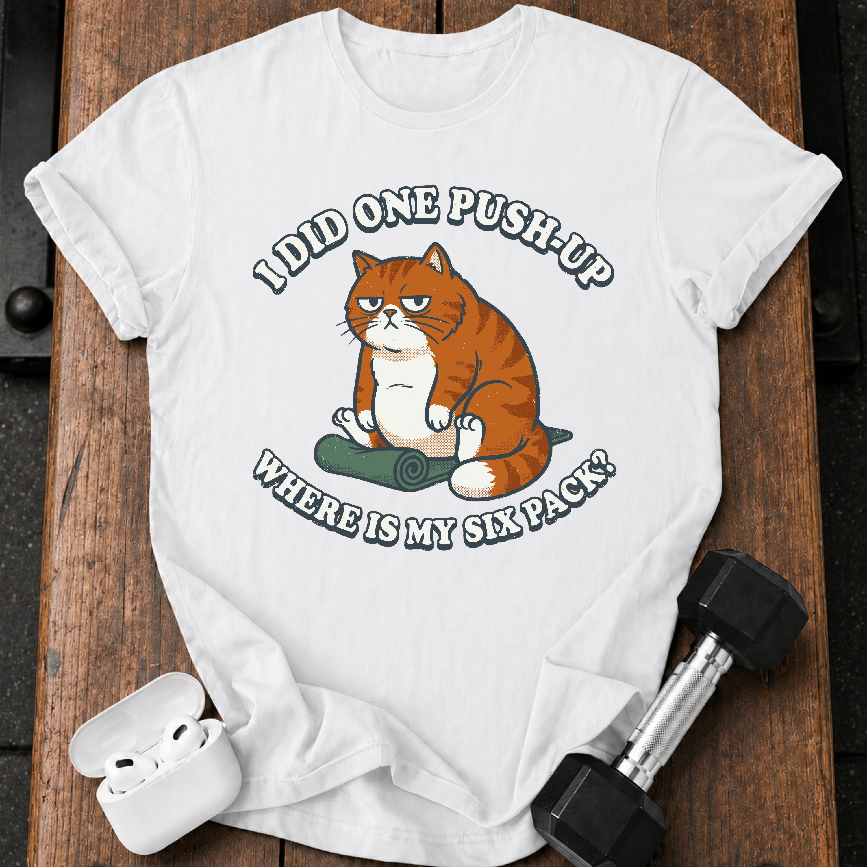 One Push Up Cat T-Shirt