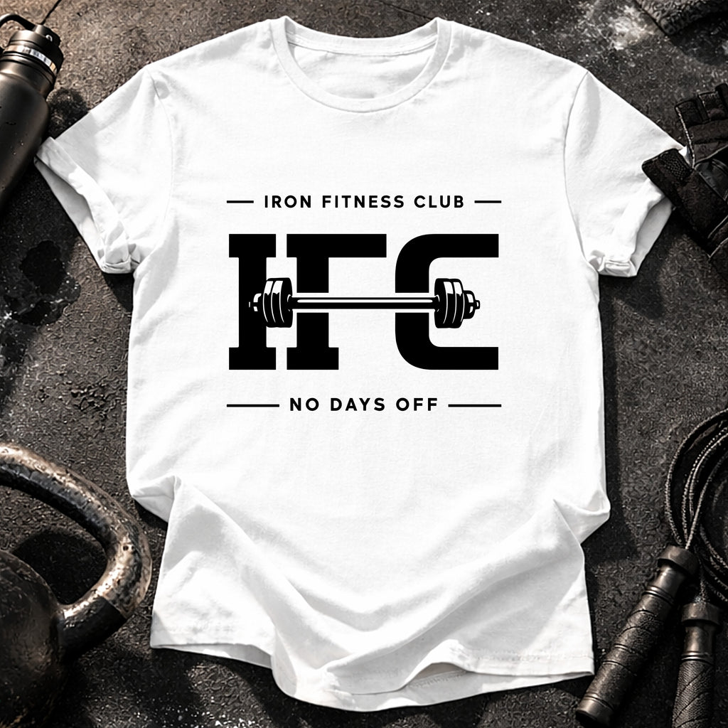 Iron Fitness No Days T-Shirt