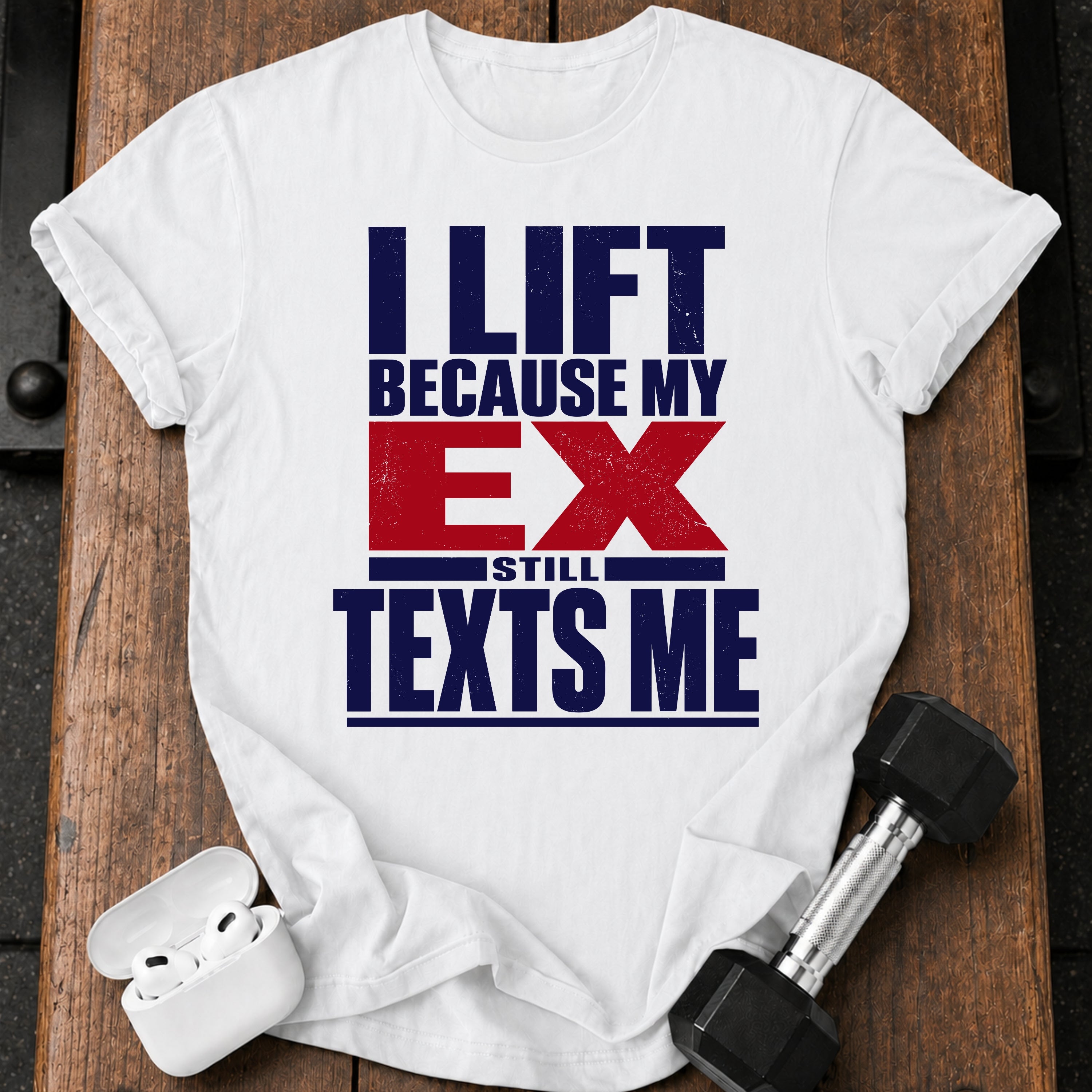 Ex Texts Me T-Shirt