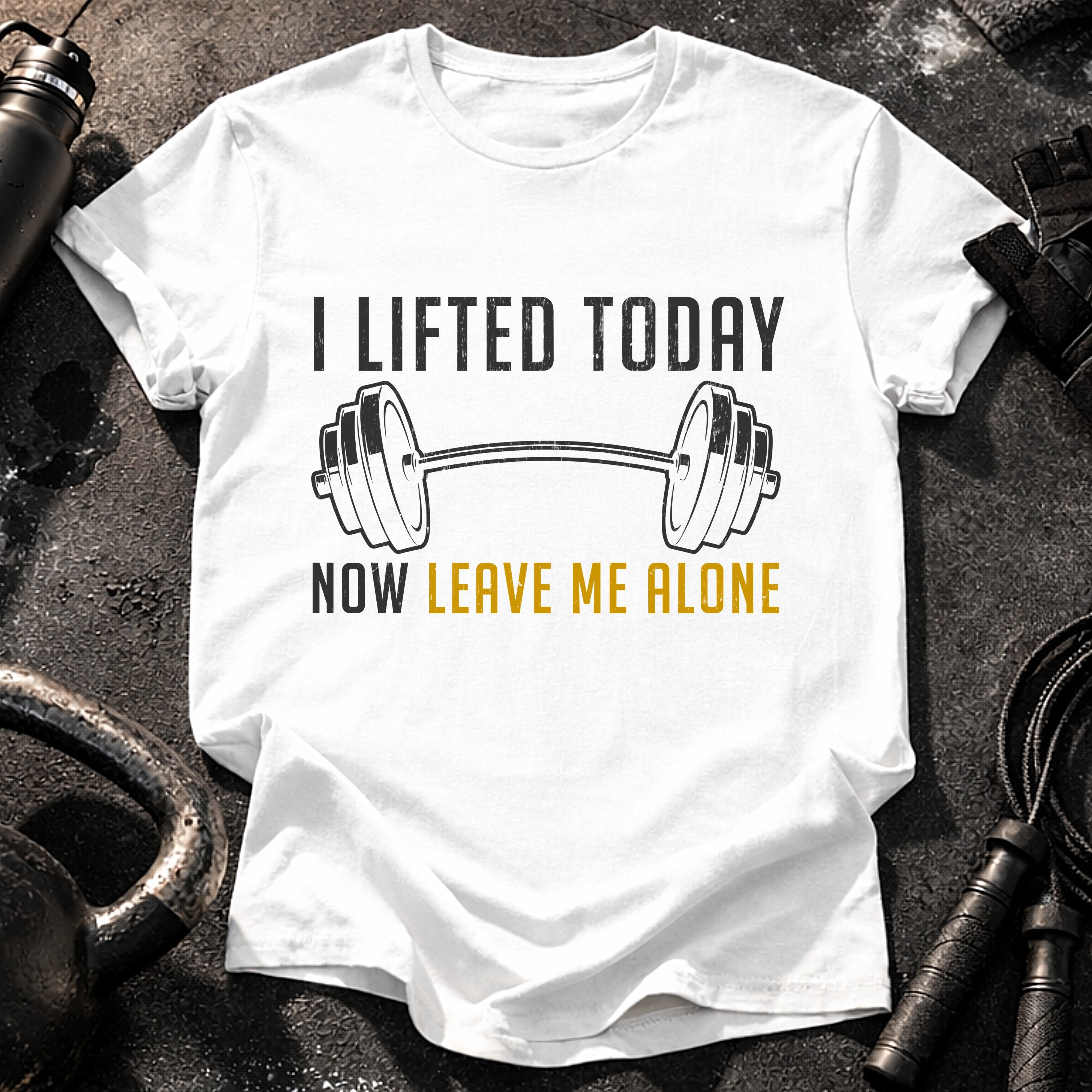 Lifted Today Leave Me T-Shirt