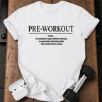Pre-Workout Definition T-Shirt