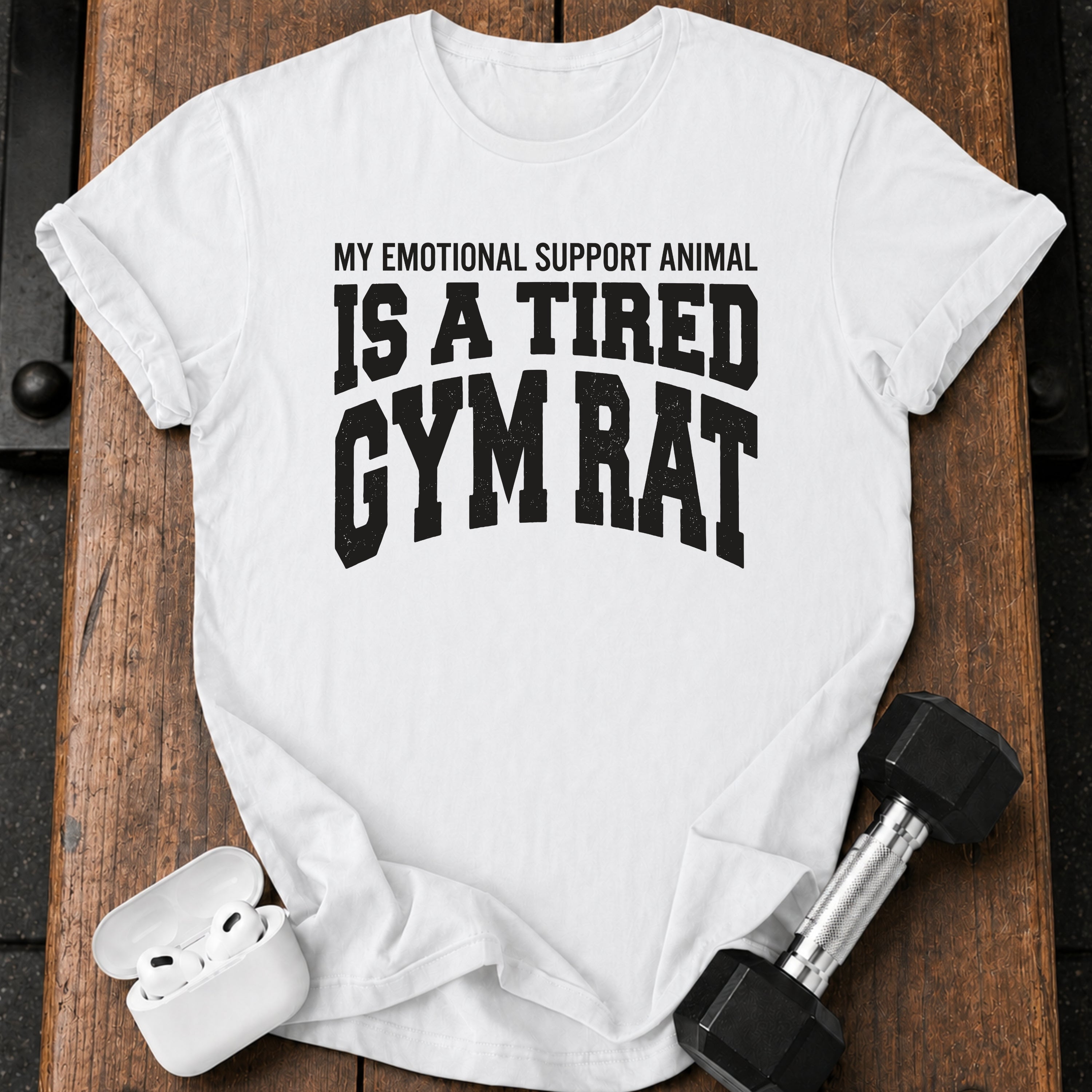 Tired Gym Rat T-Shirt