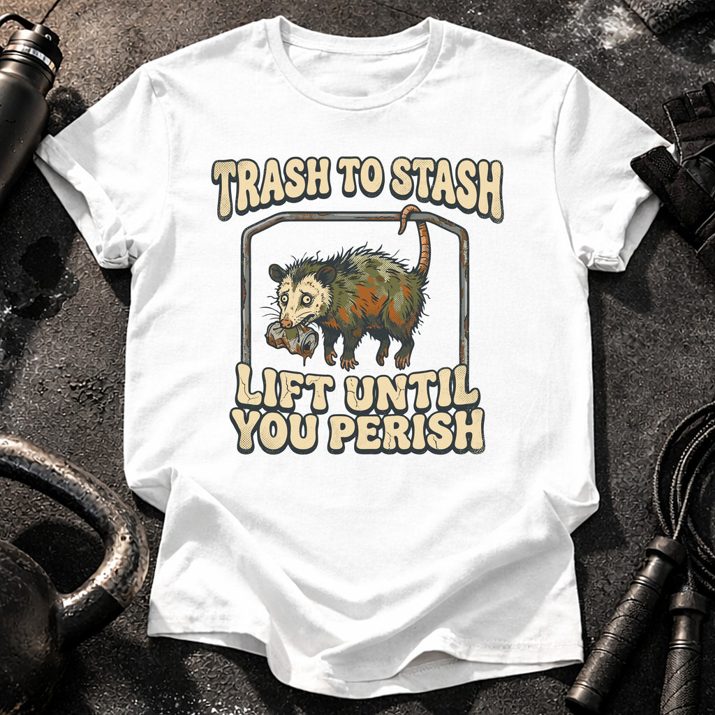 Lift Until Perish T-Shirt