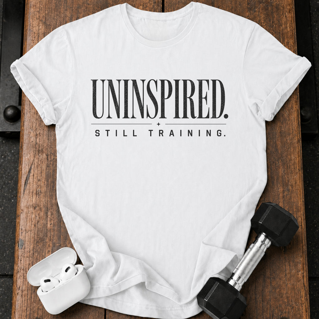 Uninspired Still Training T-Shirt