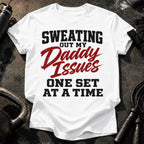 Sweating Daddy Issues T-Shirt