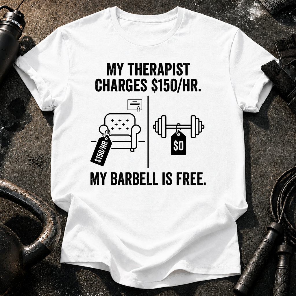 Therapist Vs Barbell T-Shirt