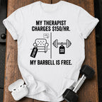 Therapist Vs Barbell T-Shirt