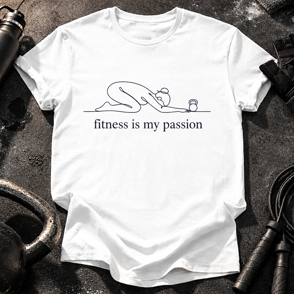 Fitness Is Passion T-Shirt