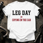 Leg Day Wins T-Shirt