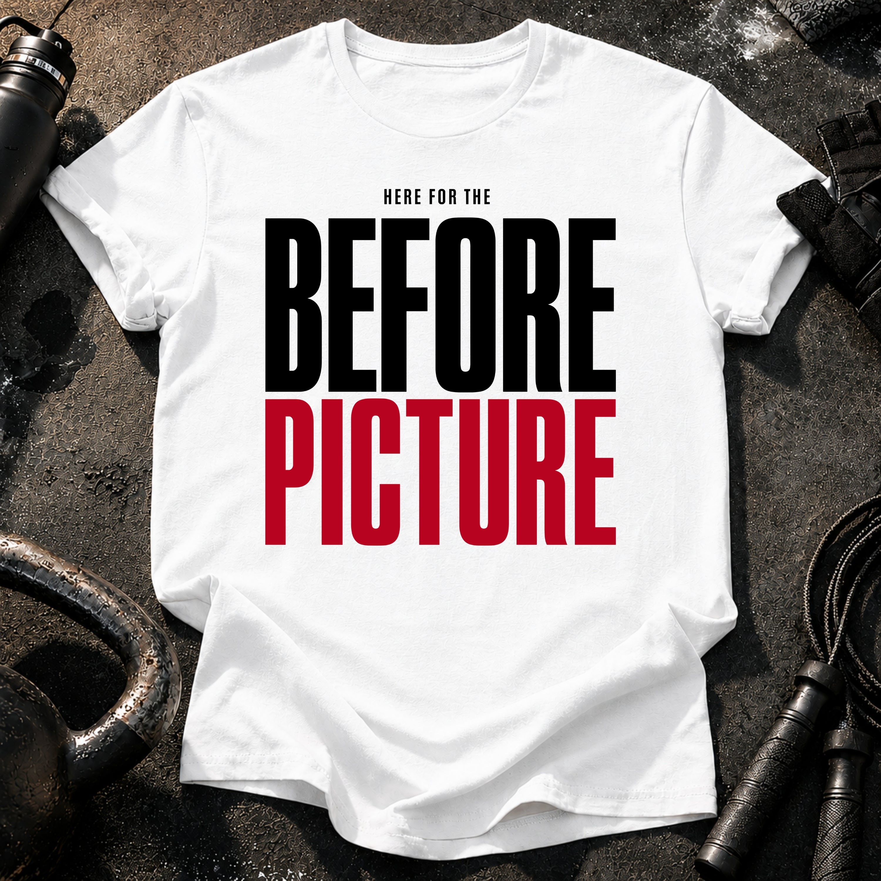 Here For Before T-Shirt