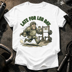 Late For Leg Day T-Shirt