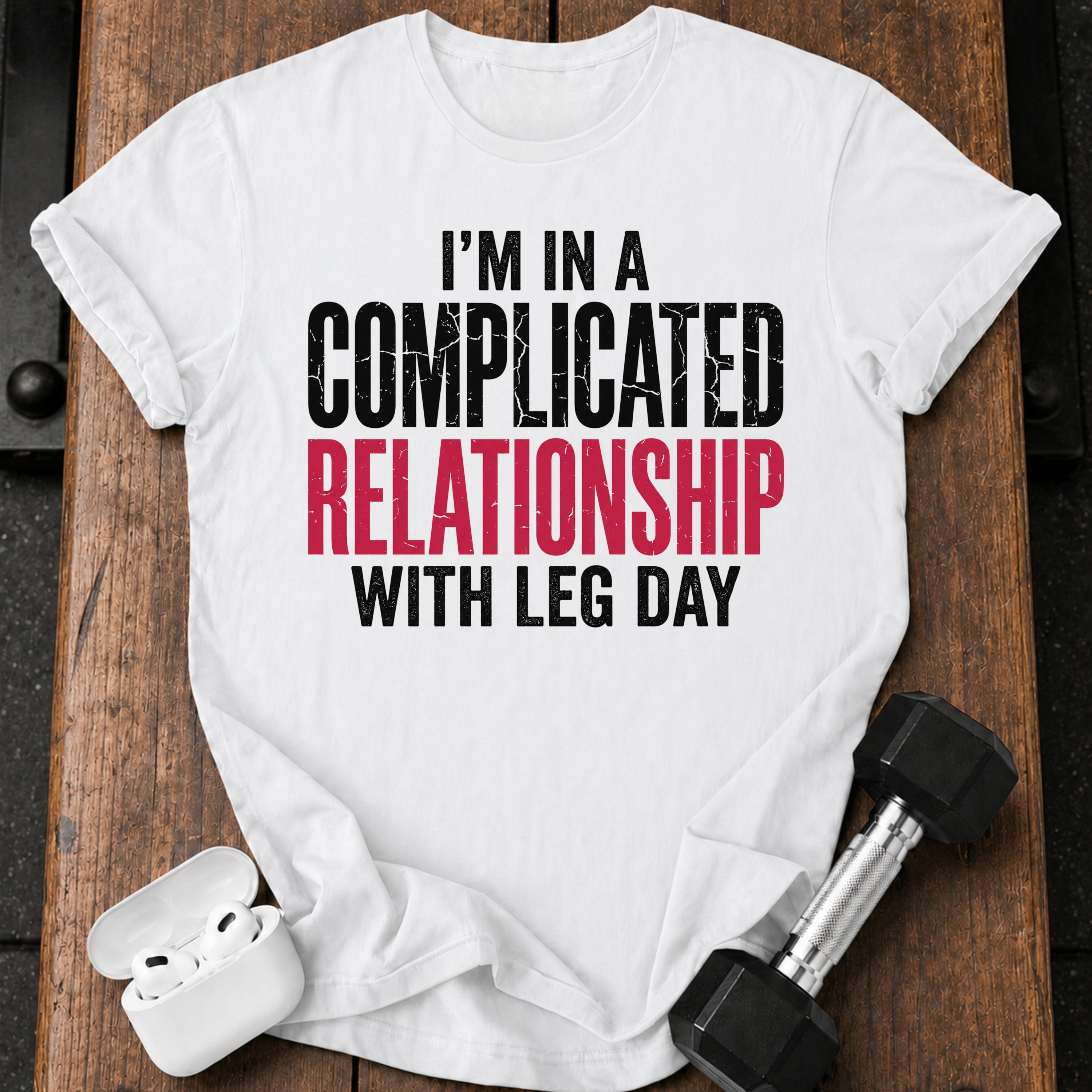 Complicated Leg Day T-Shirt