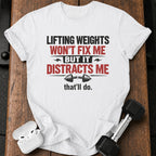 But It Distracts Me T-Shirt