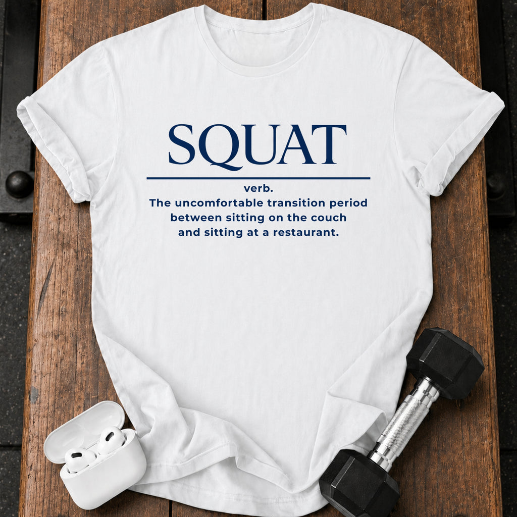 Squat Definition Gym T-Shirt