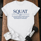 Squat Definition Gym T-Shirt