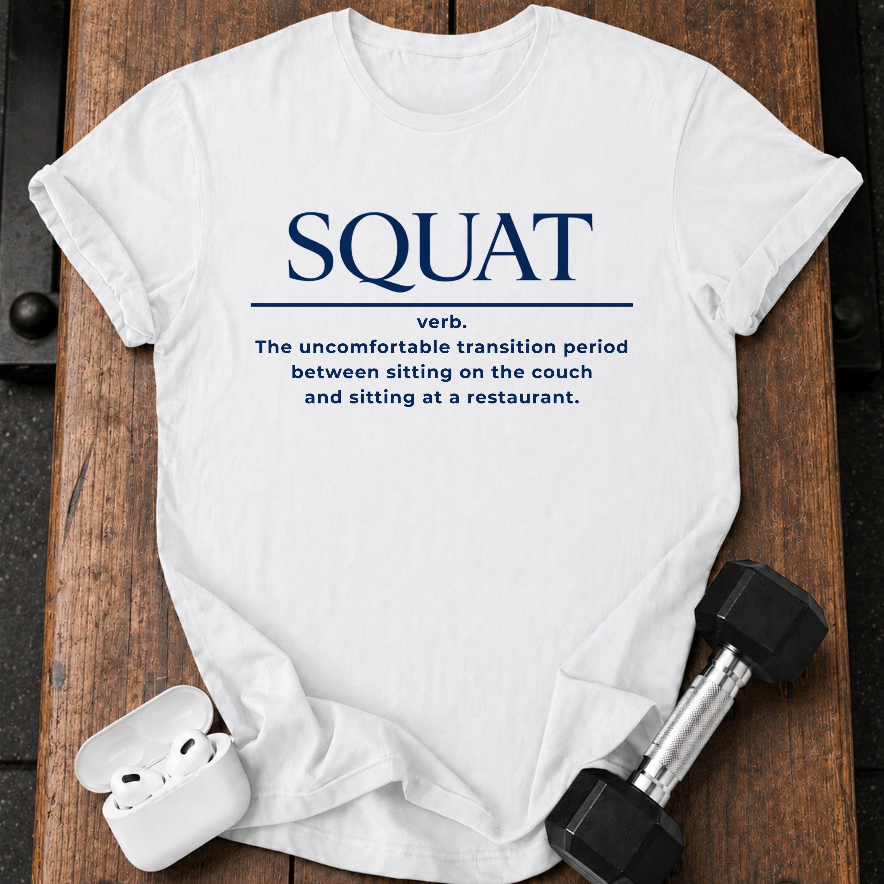 Squat Definition Gym T-Shirt