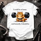 I Should Be Home T-Shirt