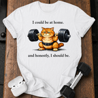 I Should Be Home T-Shirt