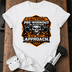 Pre Workout Warning T-Shirt
