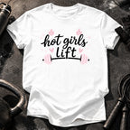 Hot Girls Lift T-Shirt