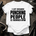 I Lift Because T-Shirt