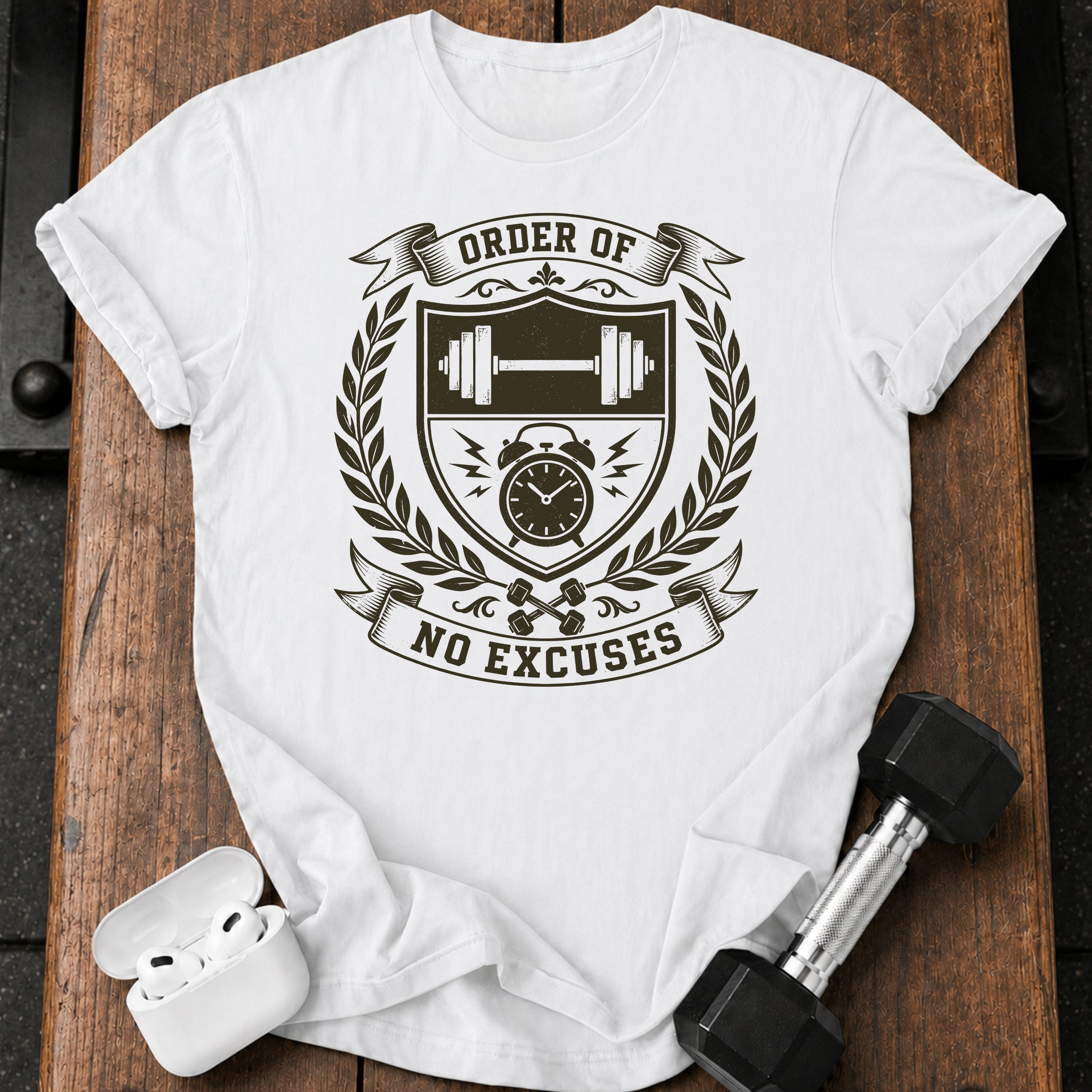 ORDER OF NO EXCUSES T-Shirt