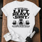 Women's My Doctor Said T-Shirt