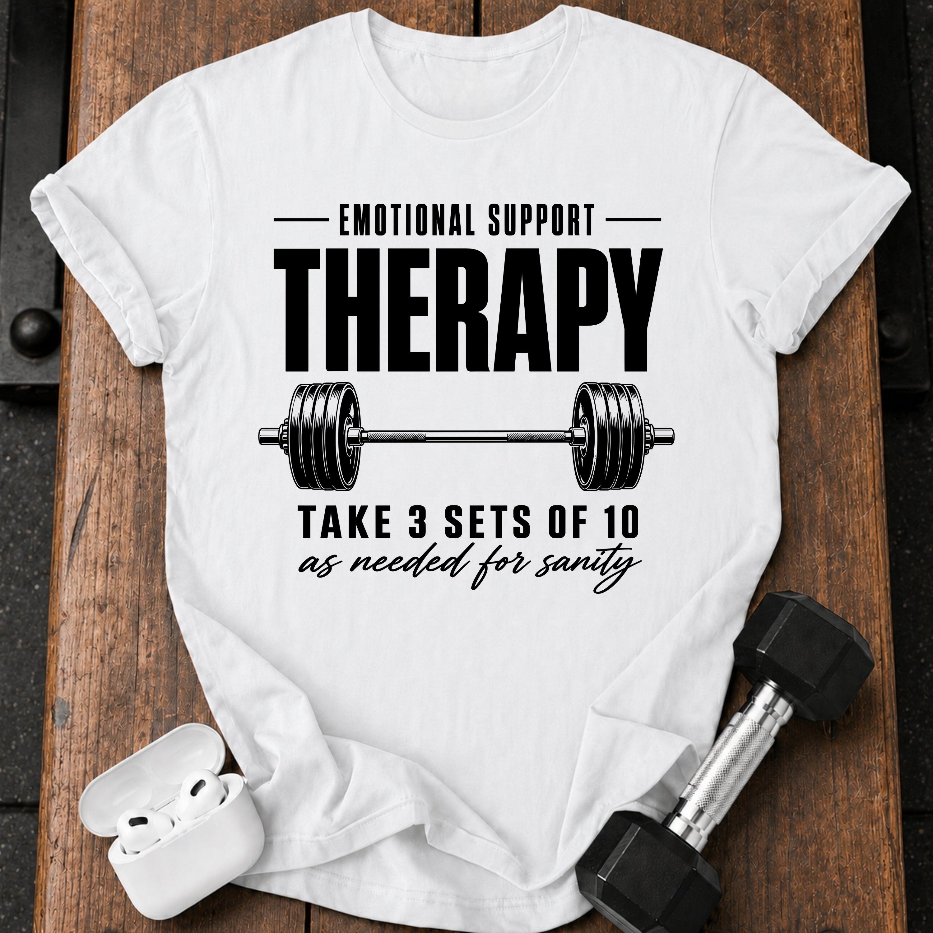 Emotional Support Therapy T-Shirt