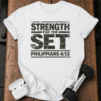 Strength for the Set T-Shirt