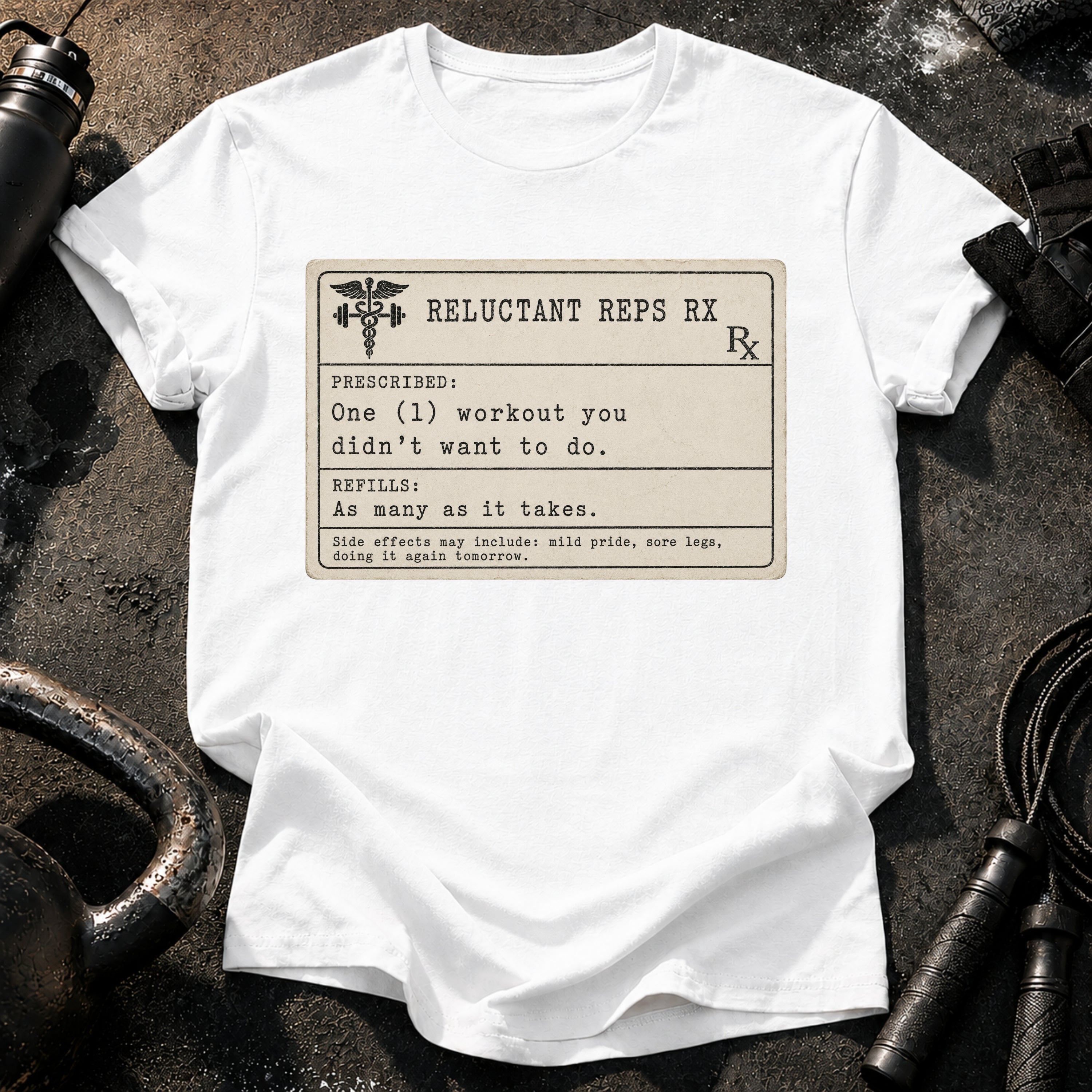 Prescription Workout T-Shirt