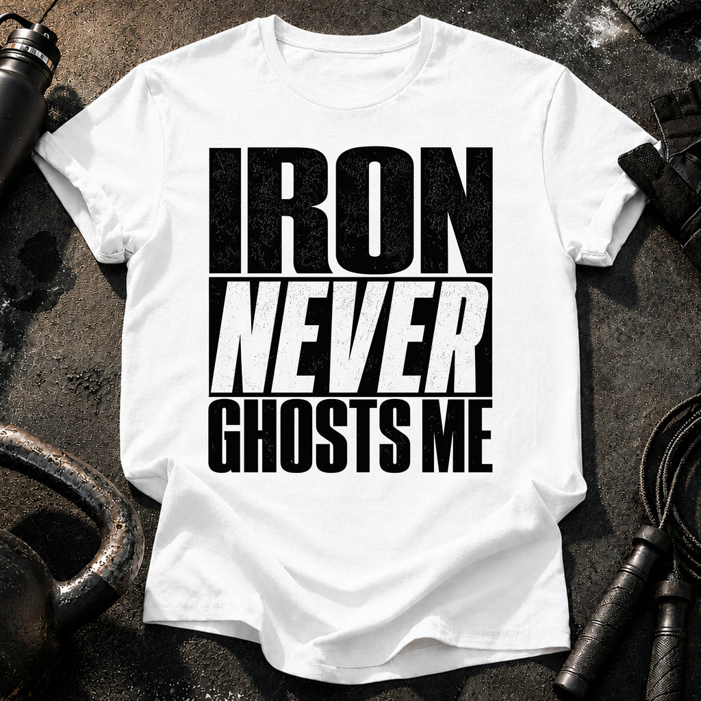 Iron Never Ghosts T-Shirt