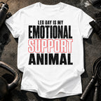 Leg Day Support Animal T-Shirt
