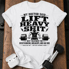 Men's My Doctor Said T-Shirt