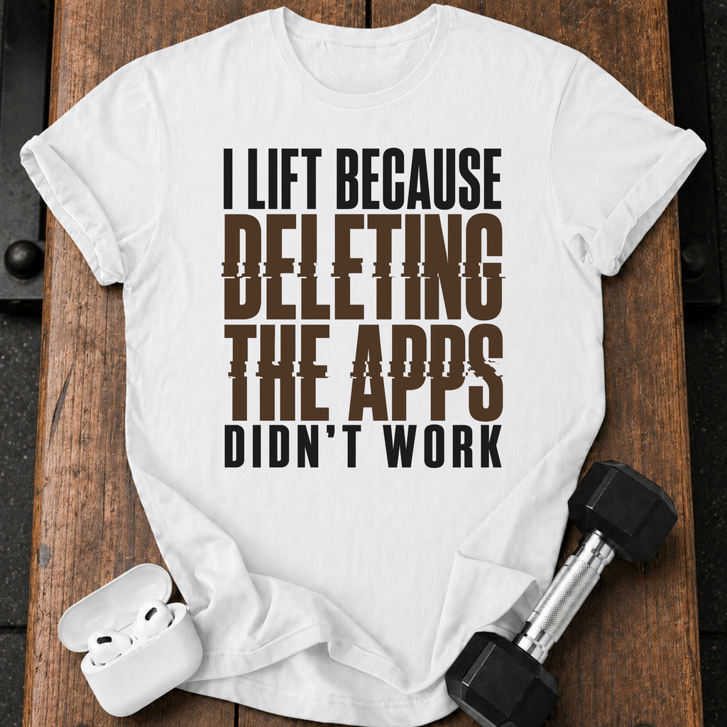 Deleting Apps Failed T-Shirt