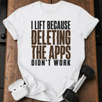 Deleting Apps Failed T-Shirt