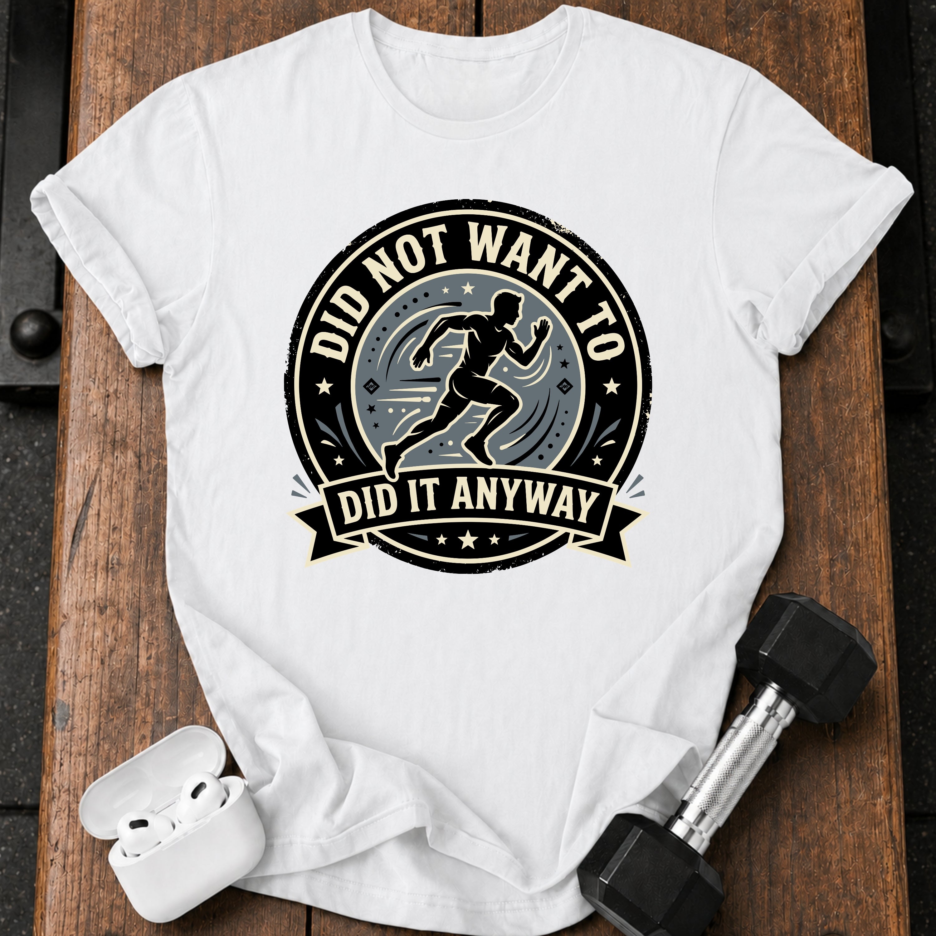 Men's Did Not Want To T-Shirt