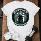 Showed Up Anyway T-Shirt