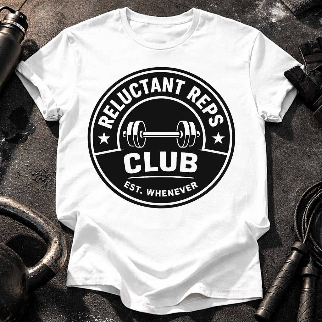 Reluctant Reps Funny T-Shirt