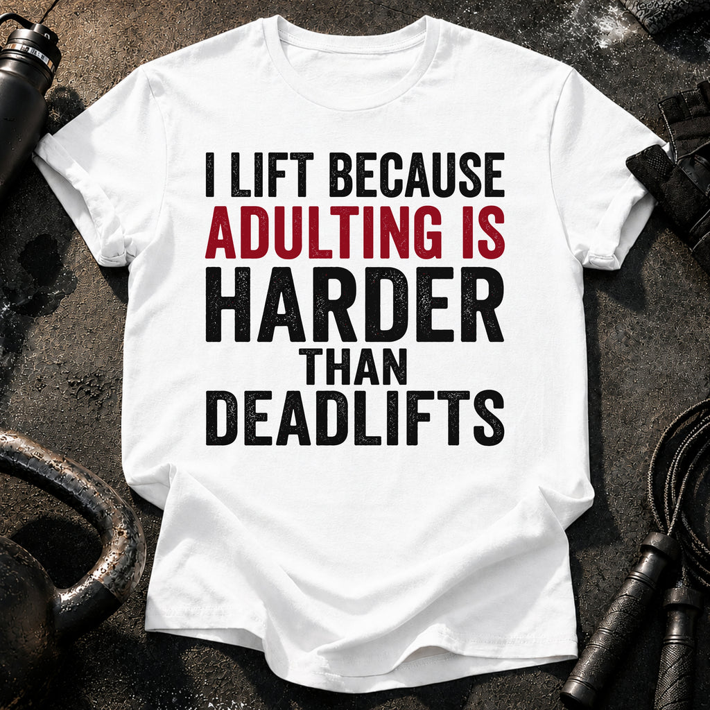 Adulting Hits Hard T-Shirt