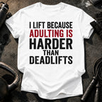 Adulting Hits Hard T-Shirt