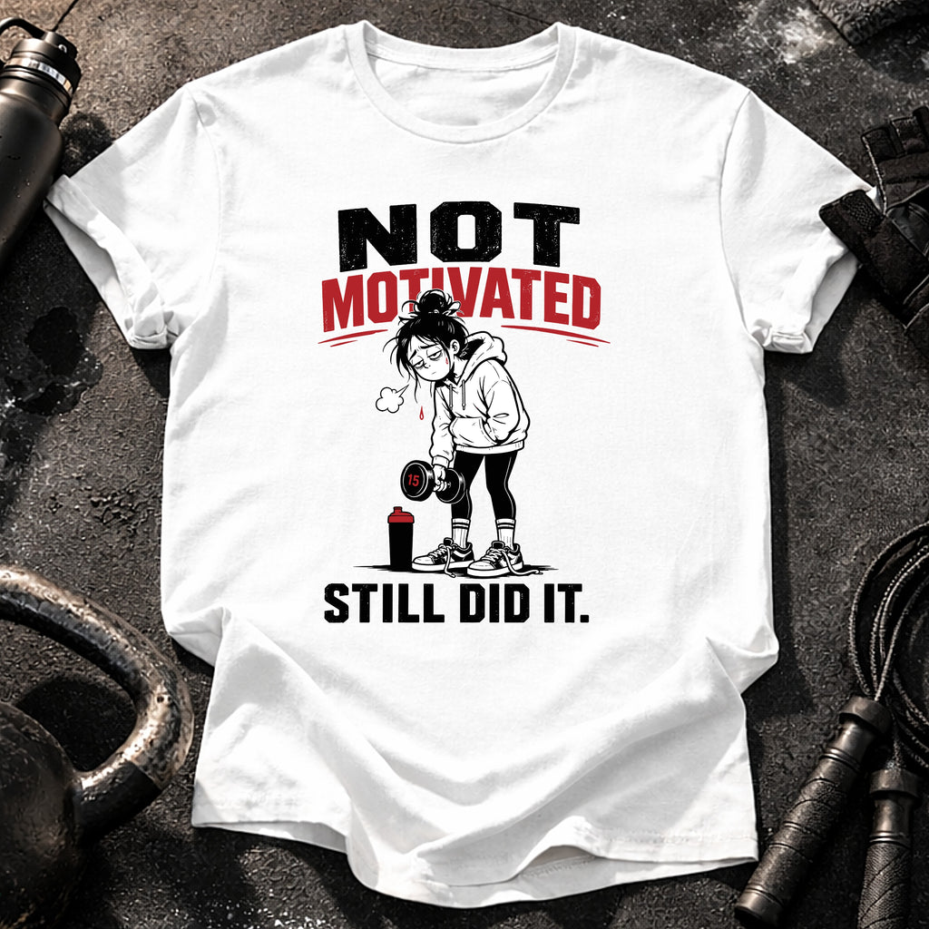 Women's Not Motivated T-shirt