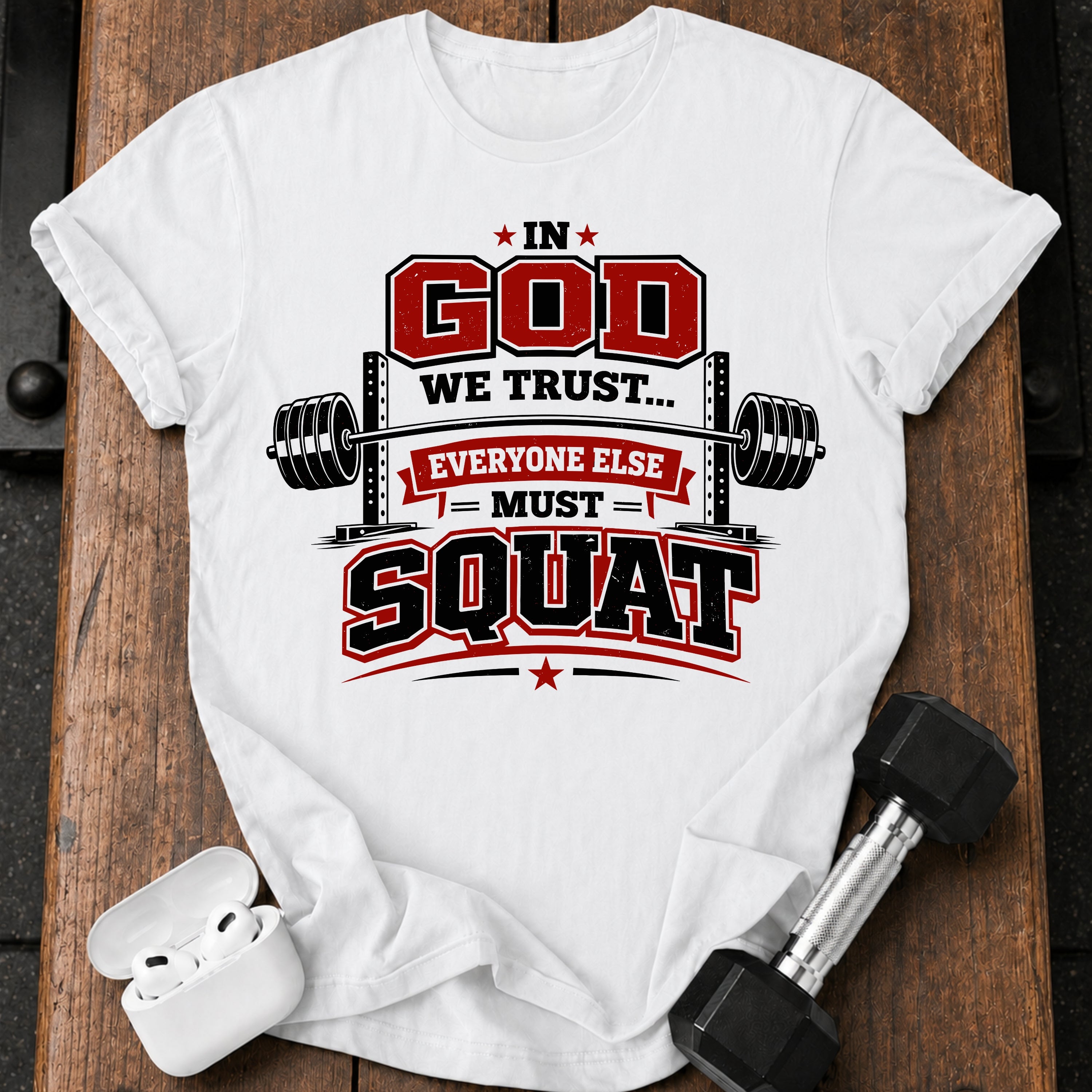 In God We Trust Squat T-Shirt